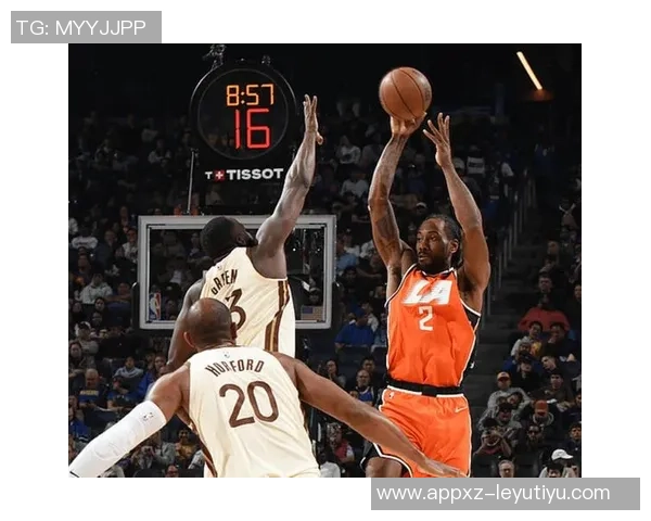 伦纳德首节表现低迷仅得2分4篮板三分球全失状态堪忧